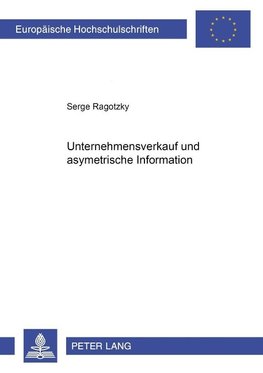 Unternehmensverkauf und asymmetrische Information