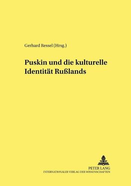 A.S. PuSkin und die kulturelle Identität Rußlands