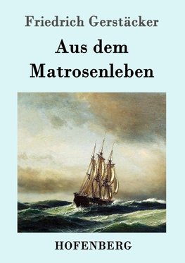 Aus dem Matrosenleben
