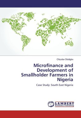 Microfinance and Development of Smallholder Farmers in Nigeria