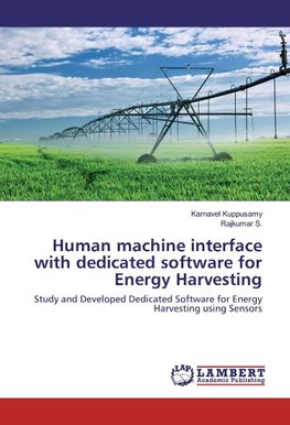 Human machine interface with dedicated software for Energy Harvesting