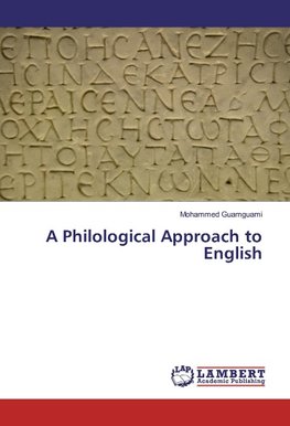 A Philological Approach to English