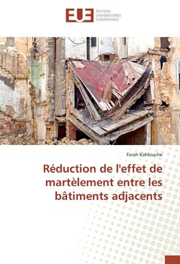 Réduction de l'effet de martèlement entre les bâtiments adjacents