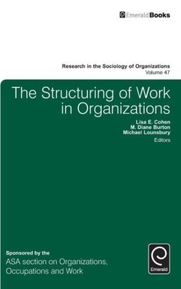 The Structuring of Work in Organizations
