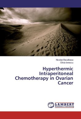 Hyperthermic Intraperitoneal Chemotherapy in Ovarian Cancer