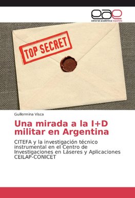 Una mirada a la I+D militar en Argentina