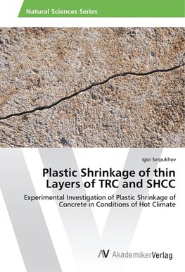 Plastic Shrinkage of thin Layers of TRC and SHCC