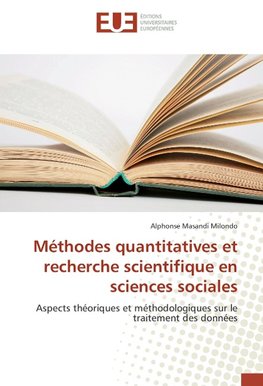 Méthodes quantitatives et recherche scientifique en sciences sociales