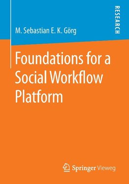 Foundations for a Social Workflow Platform