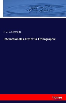 Internationales Archiv für Ethnographie