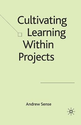 Cultivating Learning within Projects