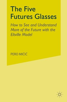 The Five Futures Glasses