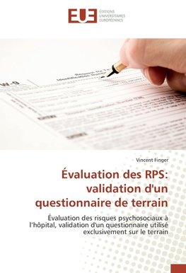 Évaluation des RPS: validation d'un questionnaire de terrain