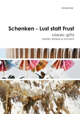 Schenken - Lust statt Frust