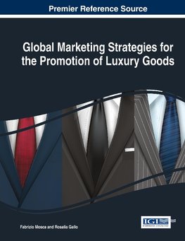 Global Marketing Strategies for the Promotion of Luxury Goods