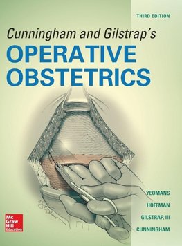 Cunningham and Gilstrap's Operative Obstetrics, Third Edition