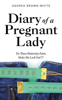Diary of a Pregnant Lady