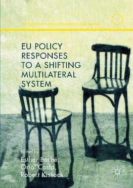EU Policy Responses to a Shifting Multilateral System