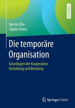 Die temporäre Organisation