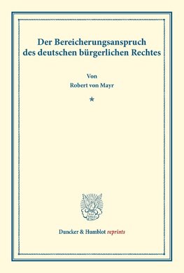 Der Bereicherungsanspruch