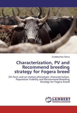 Characterization, PV and Recommend breeding strategy for Fogera breed
