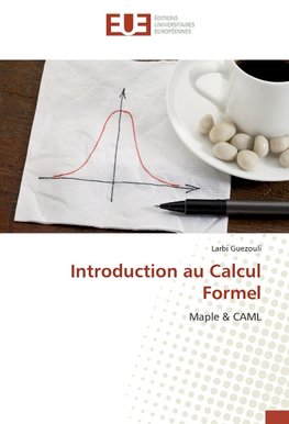 Introduction au Calcul Formel