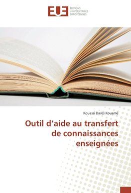 Outil d'aide au transfert de connaissances enseignées