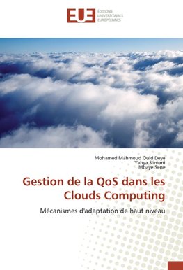 Gestion de la QoS dans les Clouds Computing