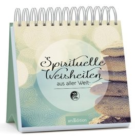 Spirituelle Weisheiten aus aller Welt