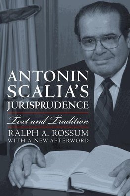 Antonin Scalia's Jurisprudence