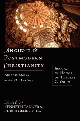 Ancient & Postmodern Christianity