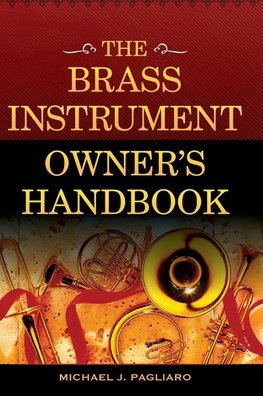 Brass Instrument Owner's Handbook