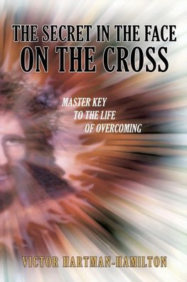 The Secret in the Face on the Cross