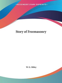 Story of Freemasonry