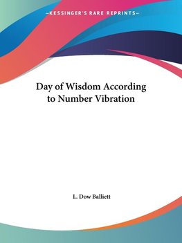 Day of Wisdom According to Number Vibration