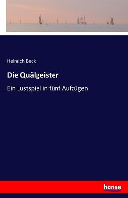 Die Quälgeister
