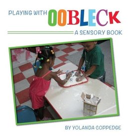 Playing with Oobleck