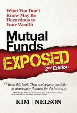 Mutual Funds Exposed 2nd Edition