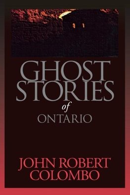 Ghost Stories of Ontario