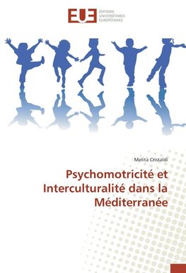 Psychomotricité et Interculturalité dans la Méditerranée