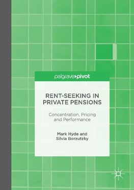 Rent-Seeking in Private Pensions