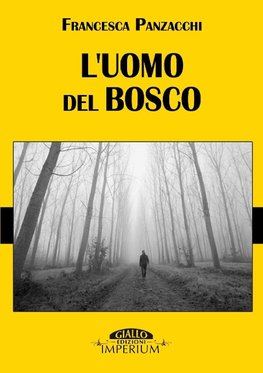 L'uomo del bosco