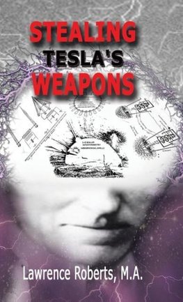 Stealing Tesla's Weapons