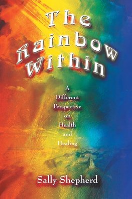 The Rainbow Within