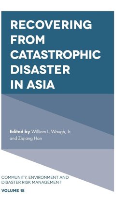Recovering from Catastrophic Disaster in Asia