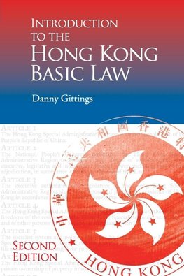 Introduction to the Hong Kong Basic Law, Second Edition