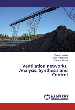 Ventilation networks. Analysis, Synthesis and Control