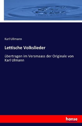 Lettische Volkslieder