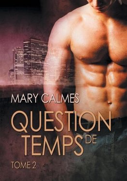 Question de temps, tome 2