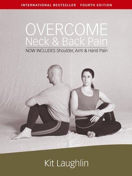 Overcome neck & back pain, 4th edition